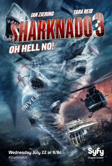 Акулий торнадо 3 / Sharknado 3: Oh Hell No! (2015)