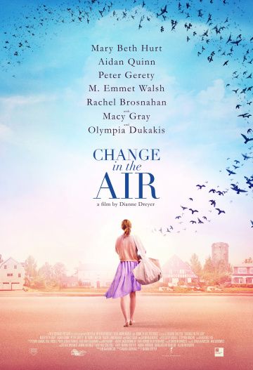 Перемены в воздухе / Change in the Air (2018)