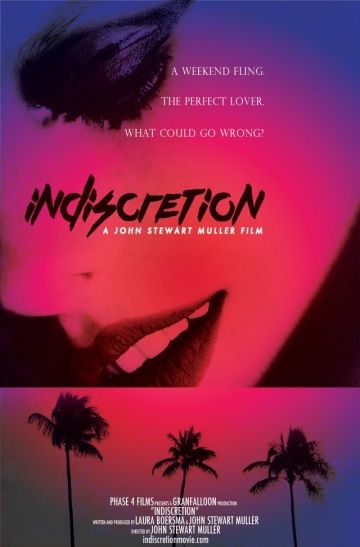 Опрометчивость / Indiscretion (2016)