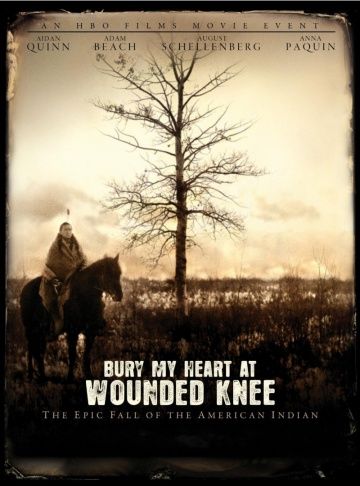 Схороните моё сердце у Вундед-Ни / Bury My Heart at Wounded Knee (2007)