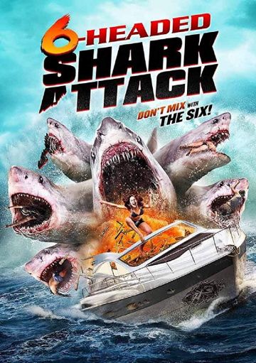 Нападение шестиглавой акулы / 6-Headed Shark Attack (2018)