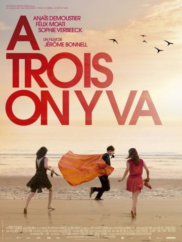 Давайте втроём / À trois on y va (2015)