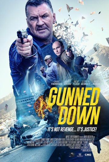 Ограбление в Лондоне / Gunned Down (2017)