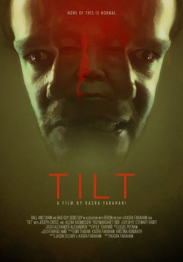 Наклон / Tilt (2017)