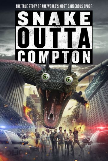 Змей из Комптона / Snake Outta Compton (2018)