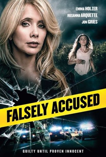 Ложно обвинённая / Falsely Accused (2016)