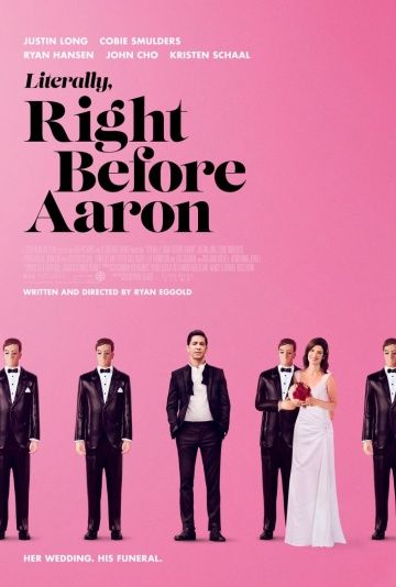 Буквально перед Аароном / Literally, Right Before Aaron (2017)