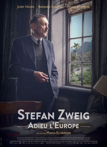 Стефан Цвейг / Stefan Zweig: Farewell to Europe (2016)