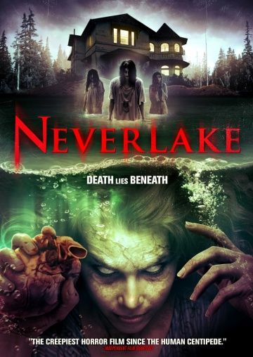 Озеро идолов / Neverlake (2013)