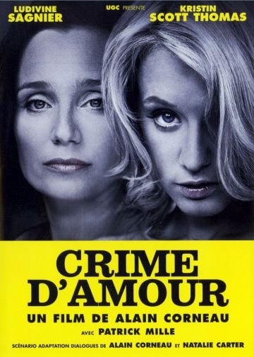 Преступление из-за любви / Crime d'amour (2010)