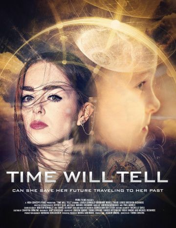 Время покажет / Time Will Tell (2018)