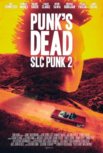 Панк из Солт-Лейк-Сити 2 / Punk's Dead: SLC Punk 2 (2015)