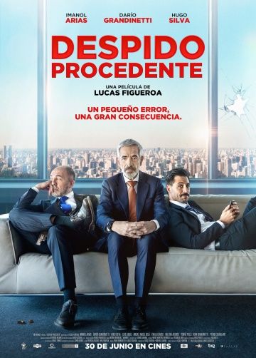 Увольнение / Despido procedente (2017)