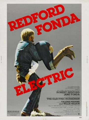 Электрический всадник / The Electric Horseman (1979)