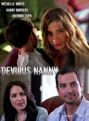 Коварная няня / Devious Nanny (2018)