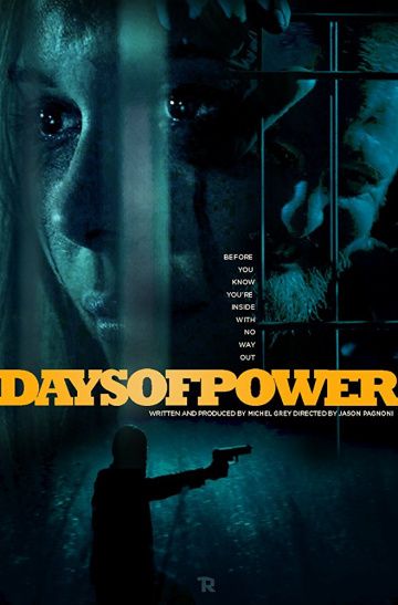 Дни власти / Days of Power (2018)