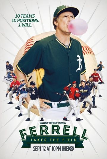 Феррел выходит на поле / Ferrell Takes the Field (2015)