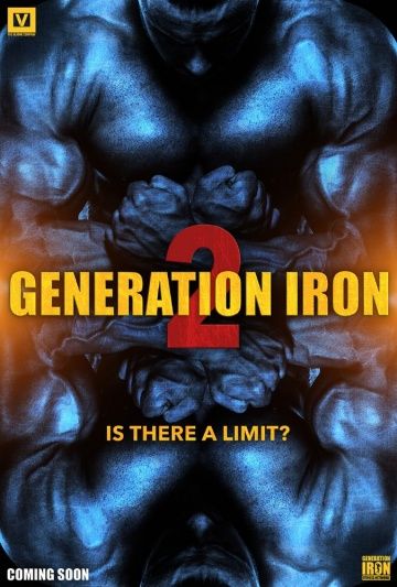 Железное поколение 2 / Generation Iron 2 (2017)