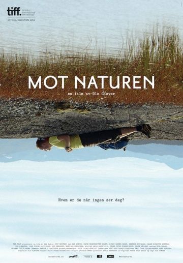 Против природы / Mot naturen (2014)