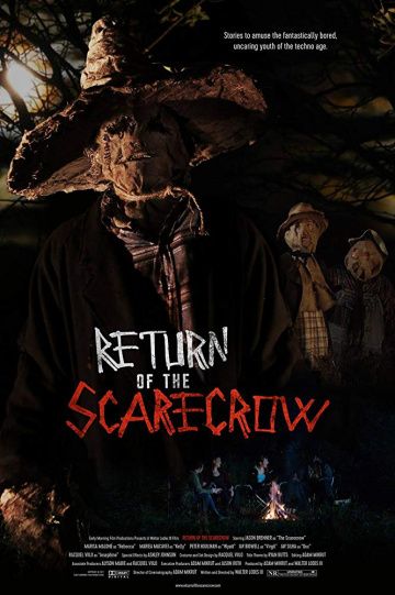 Пугало возвращается / Return of the Scarecrow (2018)