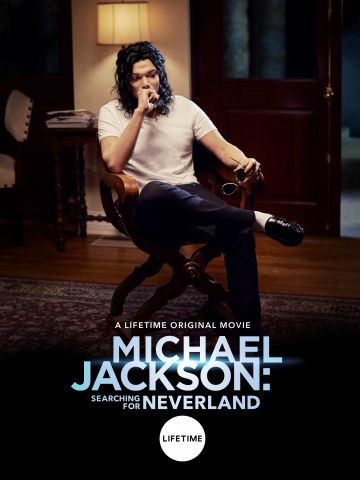 Майкл Джексон: В поисках Неверленда / Michael Jackson: Searching for Neverland (2017)