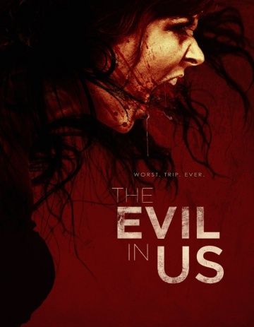 Зло в нас / The Evil in Us (2016)