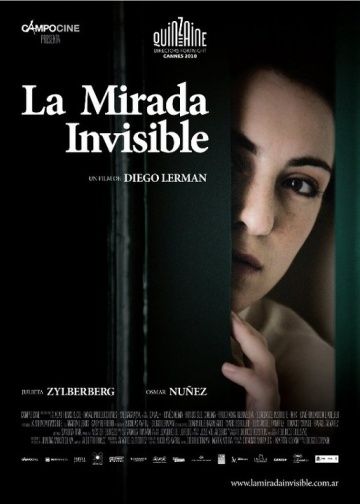 Невидимый взгляд / La mirada invisible (2010)