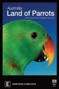 Австралия: страна попугаев / Australia: Land of Parrots (2008)