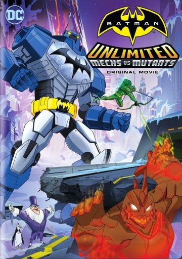 Безграничный Бэтмен: Роботы против мутантов / Batman Unlimited: Mechs vs. Mutants (2016)