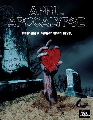 Апрельский апокалипсис / April Apocalypse (2013)