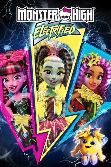 Monster High: Electrified (2017)