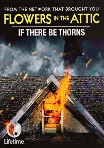 Сквозь тернии / If There Be Thorns (2015)