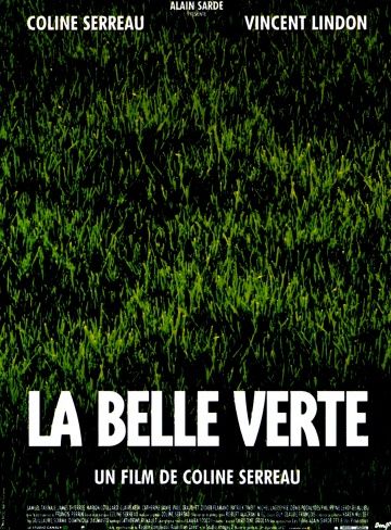 Прекрасная зеленая / La belle verte (1996)