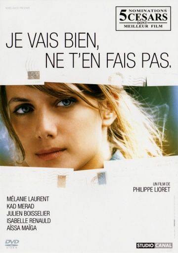 Не волнуйся, у меня всё нормально / Je vais bien, ne t'en fais pas (2006)