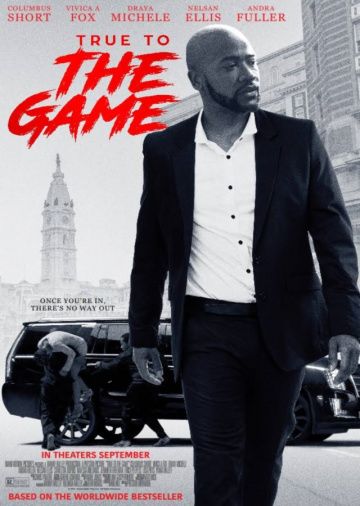 Правда в игре / True to the Game (2017)