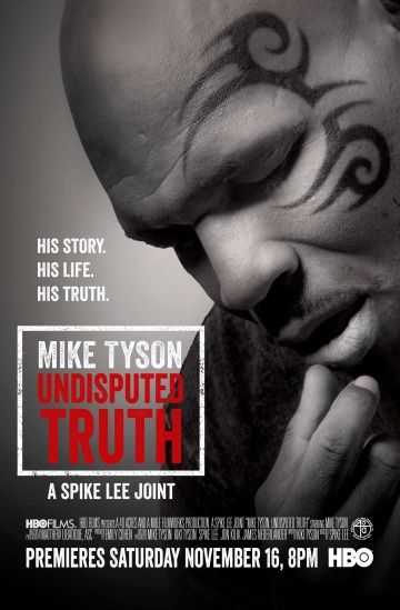 Правда Майка Тайсона / Mike Tyson: Undisputed Truth (2013)