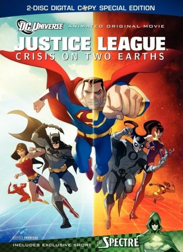 Лига Справедливости: Кризис двух миров / Justice League: Crisis on Two Earths (2010)