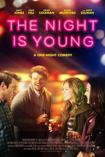 Ночь только начинается / The Night Is Young (2015)