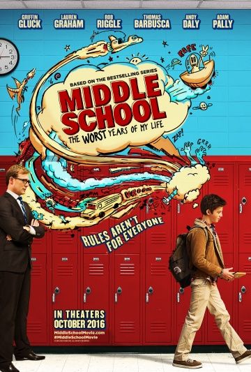 Средняя школа: Худшие годы моей жизни / Middle School: The Worst Years of My Life (2016)