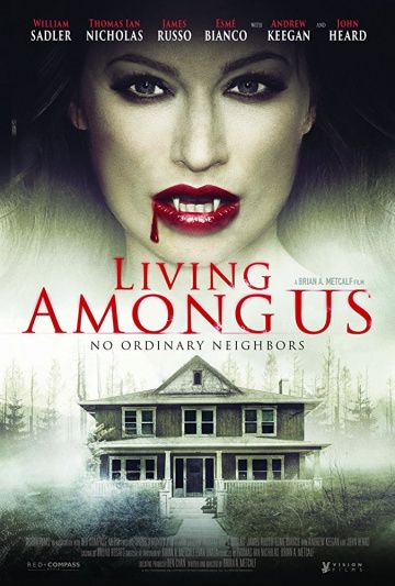 Живущие среди нас / Living Among Us (2018)