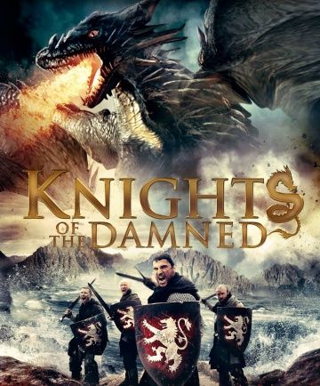 Рыцари проклятья / Knights of the Damned (2017)