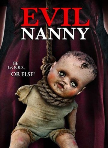 Злая няня / Evil Nanny (2016)