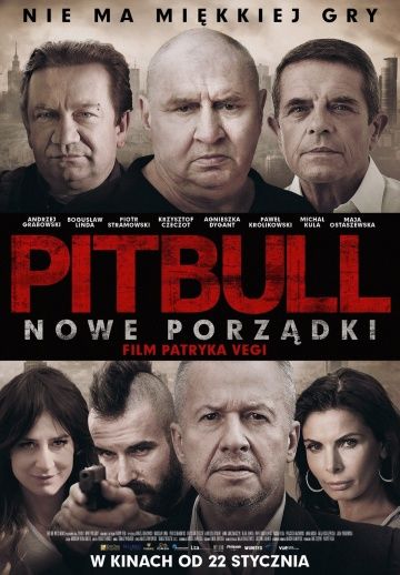 Питбуль. Новые порядки / Pitbull. Nowe porzadki (2016)