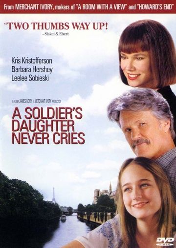 Дочь солдата никогда не плачет / A Soldier's Daughter Never Cries (1998)