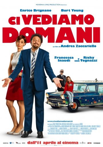 Увидимся завтра / Ci vediamo domani (2013)