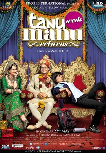 Свадьба Тану и Ману. Возвращение / Tanu Weds Manu Returns (2015)