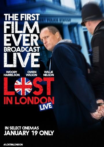 Потерявшийся в Лондоне / Lost in London (2017)