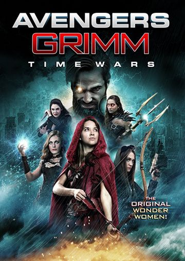 Мстители Гримм: Временные войны / Avengers Grimm: Time Wars (2018)