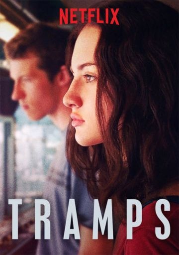 Бродяги / Tramps (2016)