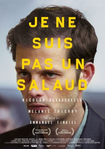 Я не сволочь / Je ne suis pas un salaud (2015)